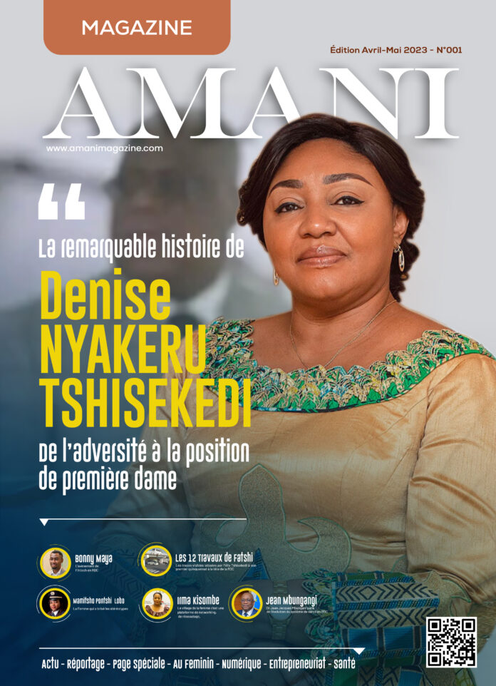 La remarquable histoire de Denise NYAKERI: TSHISEKEDI : De l'adversité à la position de première dame